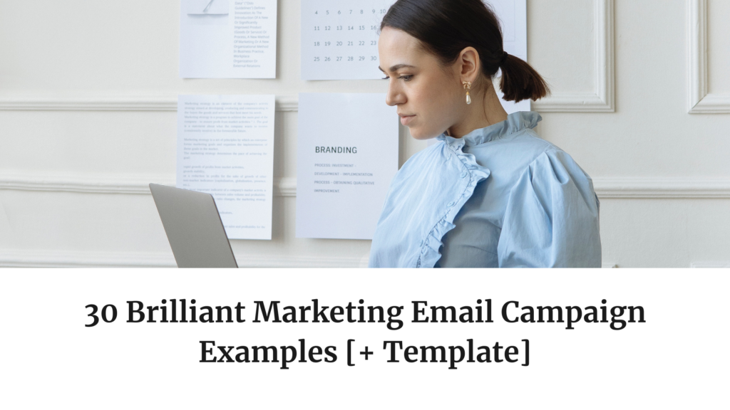 30 Brilliant Marketing Email Campaign Examples [+ Template]